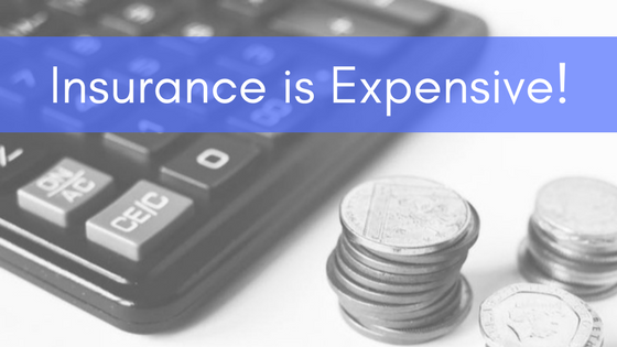 Insurance is Expensive